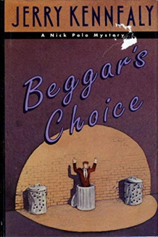 Book cover for "Beggar's Choice" by Jerry Kennealy