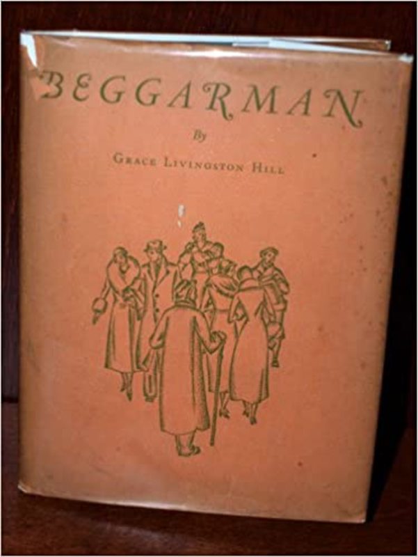 Book cover for "Beggarman" by Grace Livingston Hill