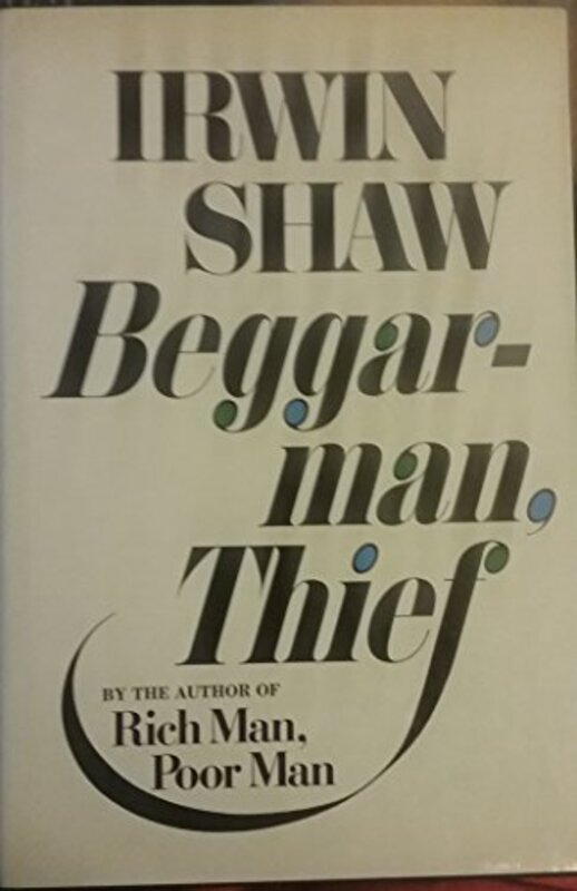 Book cover for "Beggarman, Thief" by Irwin Shaw