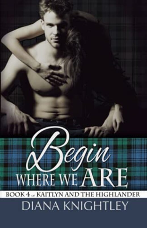Book cover for "Begin Where We Are" by Diana Knightley
