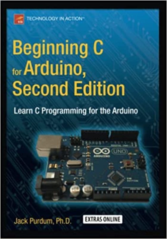 Book cover for "Beginning C for Arduino" by Jack Purdum