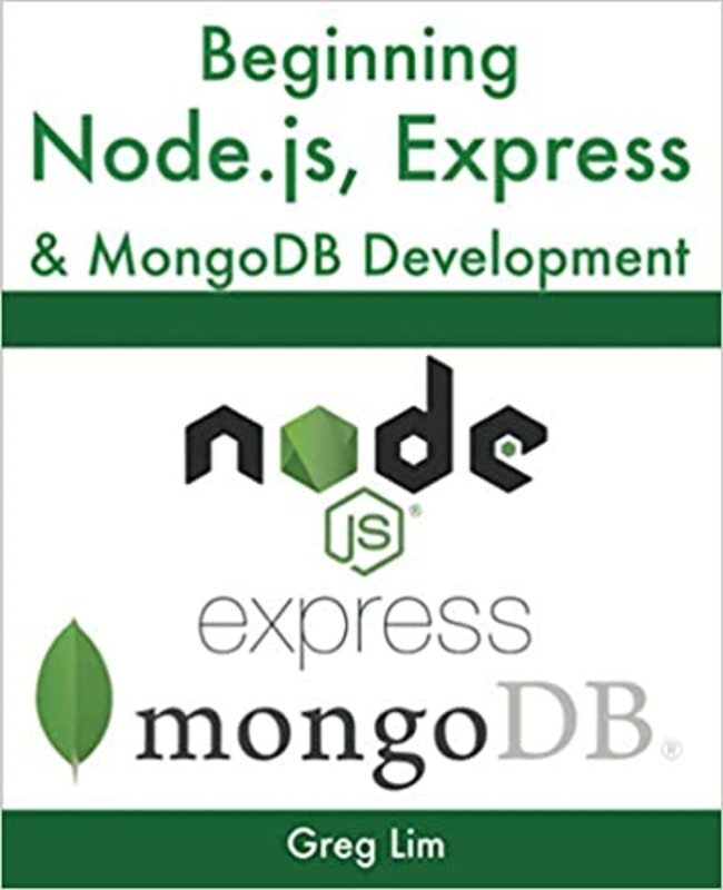 Book cover for "Beginning Node.js, Express & MongoDB Development" by Greg Lim