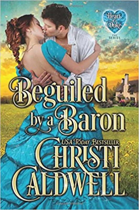 Book cover for "Beguiled by a Baron" by Christi Caldwell