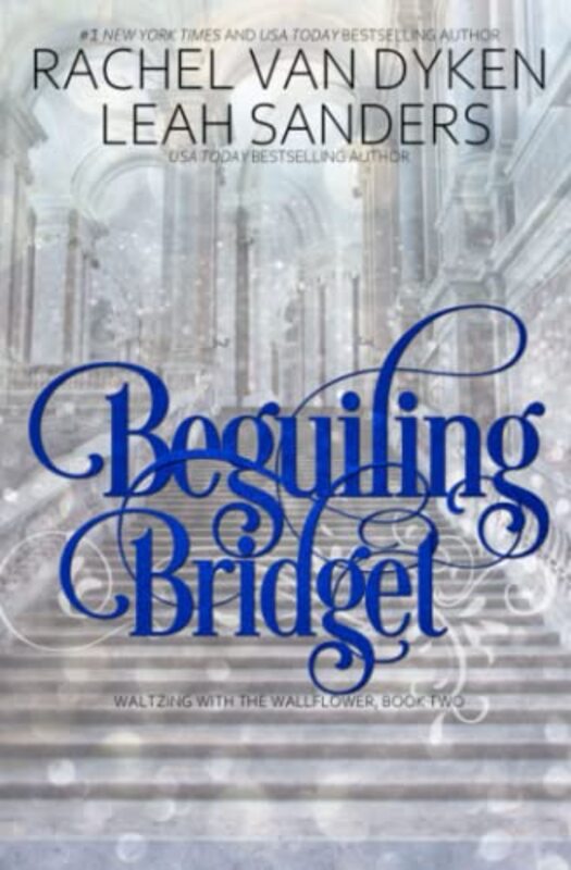 Book cover for "Beguiling Bridget" by Rachel Van Dyken