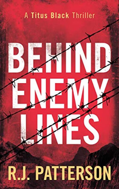 Book cover for "Behind Enemy Lines" by Jack Patterson