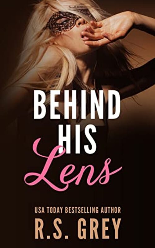 Book cover for "Behind His Lens" by RS Grey