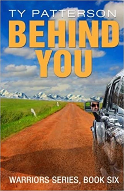 Book cover for "Behind You" by Ty Patterson