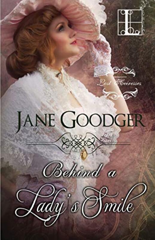 Book cover for "Behind a Lady's Smile" by Jane Goodger