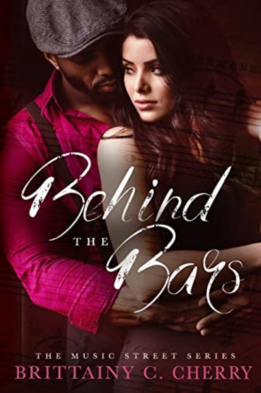 Book cover for "Behind the Bars" by Brittainy C Cherry