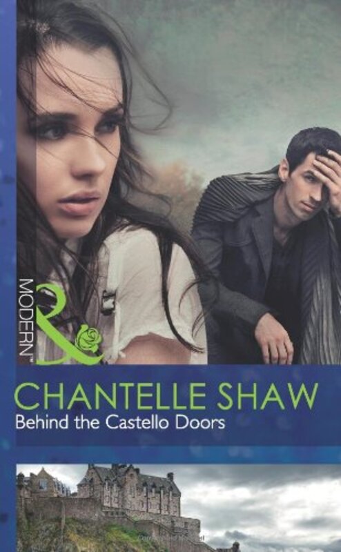 Book cover for "Behind the Castello Doors" by Chantelle Shaw