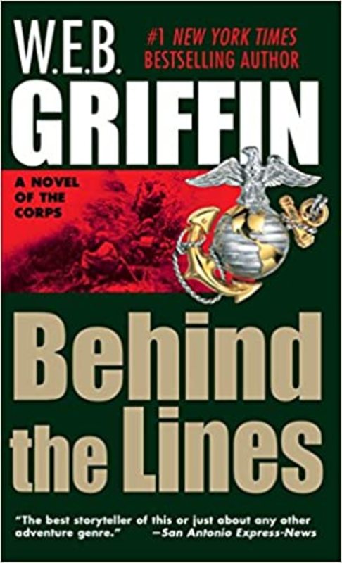 Book cover for "Behind the Lines" by W.E.B. Griffin
