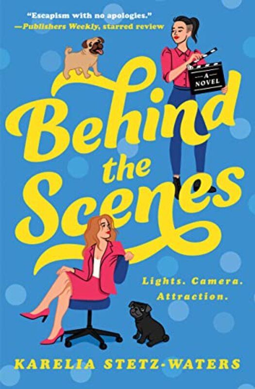 Book cover for "Behind the Scenes" by Karelia Stetz Waters