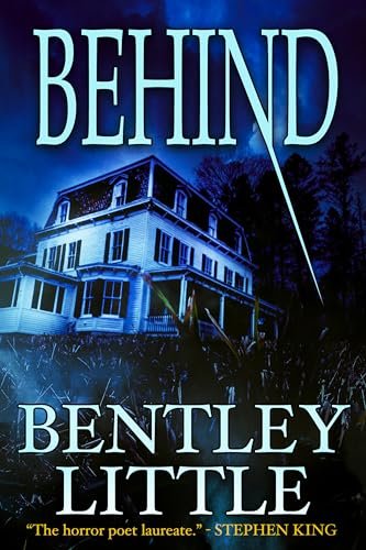 Book cover for "Behind" by Bentley Little