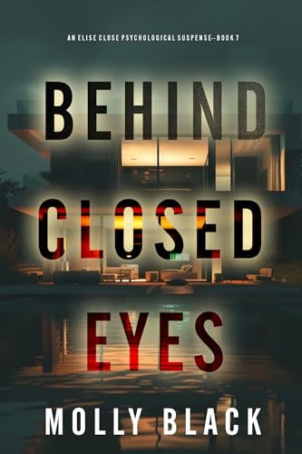 Book cover for "Behind Closed Eyes" by Molly Black