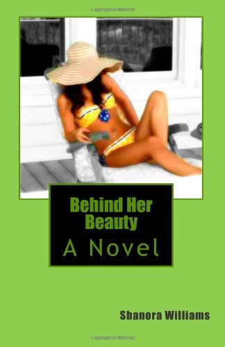 Book cover for "Behind Her Beauty" by Shanora Williams