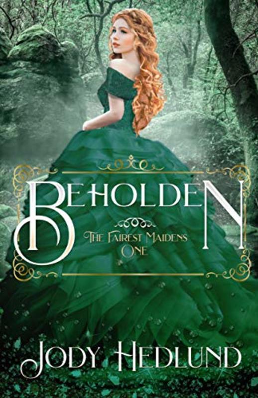 Book cover for "Beholden" by Jody Hedlund
