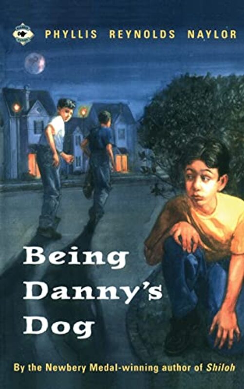 Book cover for "Being Danny's Dog" by Phyllis Reynolds Naylor