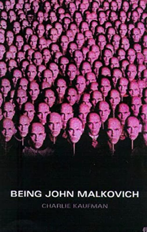 Book cover for "Being John Malkovich" by Charlie Kaufman