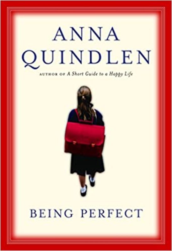 Book cover for "Being Perfect" by Anna Quindlen
