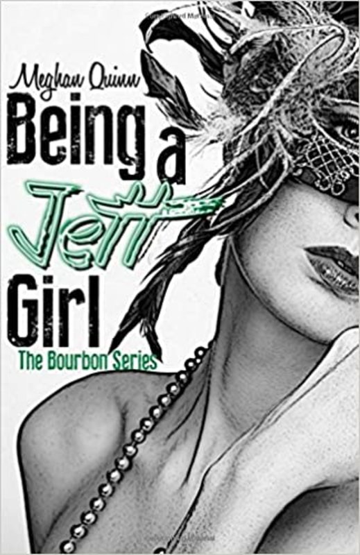 Book cover for "Being a Jett Girl" by Meghan Quinn