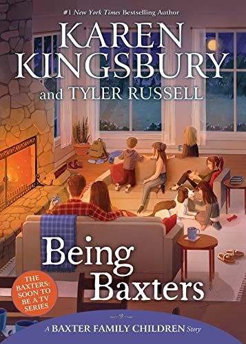 Book cover for "Being Baxters" by Karen Kingsbury