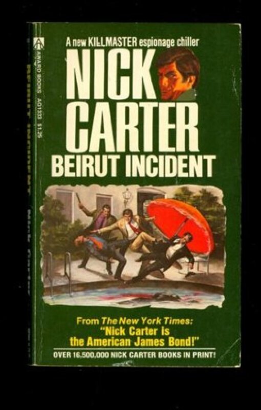 Book cover for "Beirut Incident" by Nick Carter
