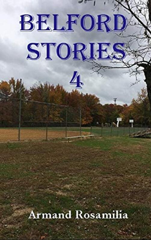 Book cover for "Belford Stories 4" by Armand Rosamilia
