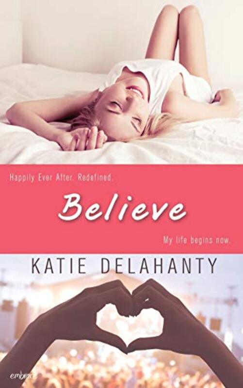 Book cover for "Believe" by Katie Delahanty