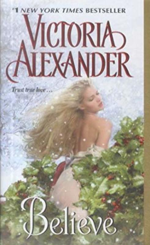 Book cover for "Believe" by Victoria Alexander