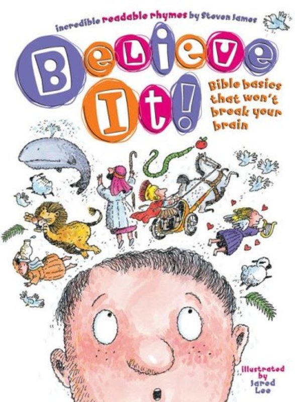 Book cover for "Believe It!" by Steven James