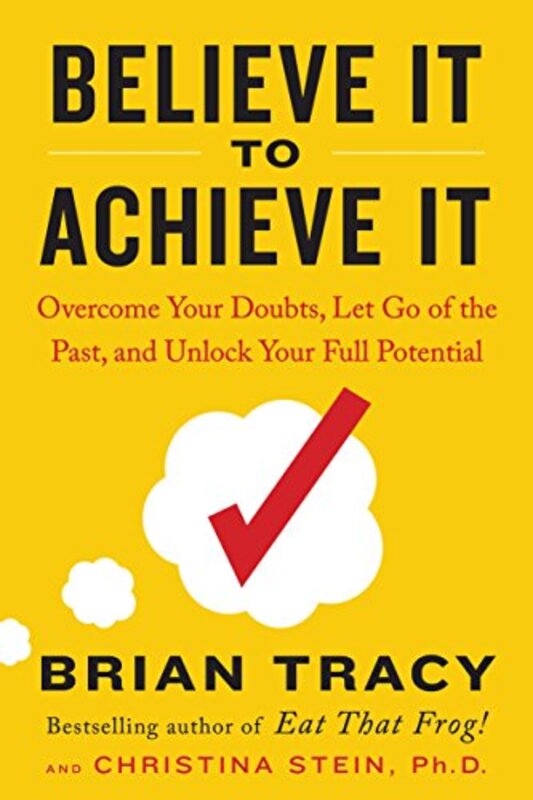 Book cover for "Believe It to Achieve It"