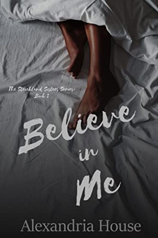 Book cover for "Believe in Me" by Alexandria House