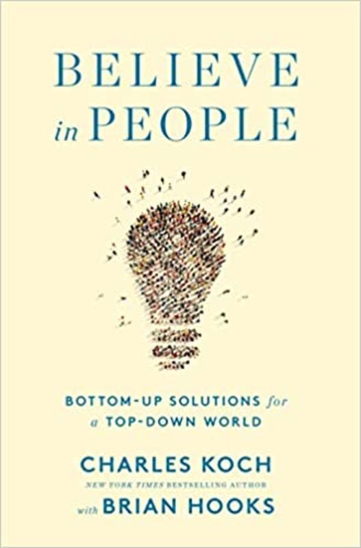 Book cover for "Believe in People" by Charles Koch
