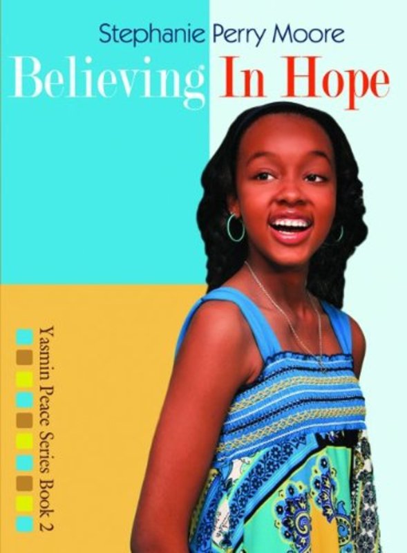 Book cover for "Believing in Hope" by Stephanie Perry Moore