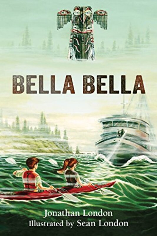 Book cover for "Bella Bella" by Jonathan London
