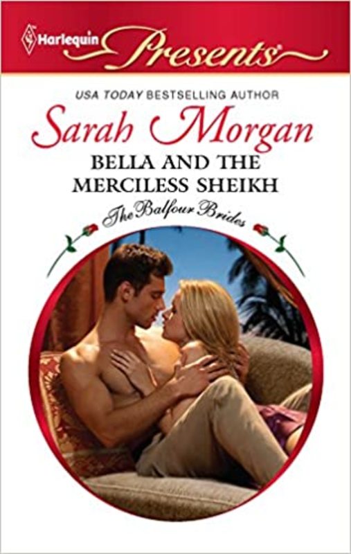 Book cover for "Bella and the Merciless Sheikh" by Sarah Morgan