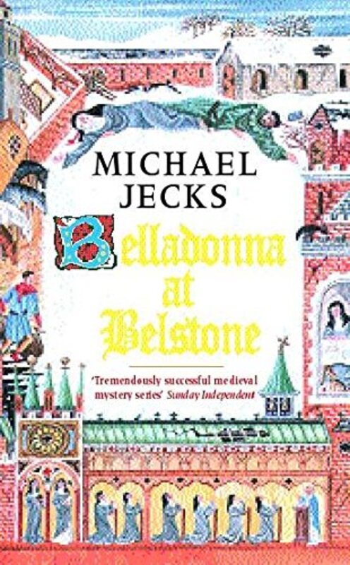 Book cover for "Belladonna at Belstone" by Michael Jecks
