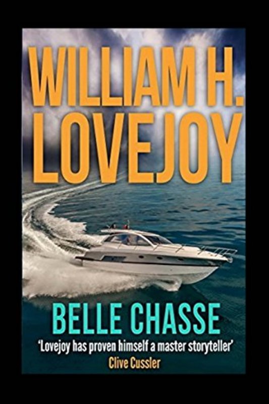 Book cover for "Belle Chasse" by William H Lovejoy