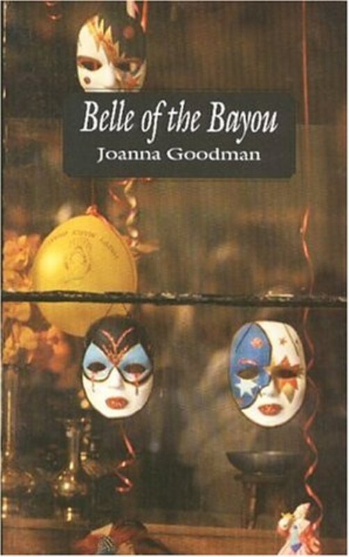 Book cover for "Belle of the Bayou" by Joanna Goodman