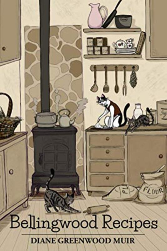 Book cover for "Bellingwood Recipes" by Diane Greenwood Muir