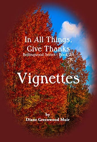 Book cover for "Bellingwood Book 24 Vignettes" by Diane Greenwood Muir