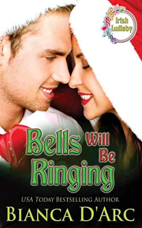 Book cover for "Bells Will Be Ringing" by Bianca D'Arc