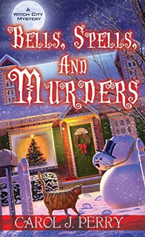 Book cover for "Bells, Spells, and Murders" by Carol J Perry