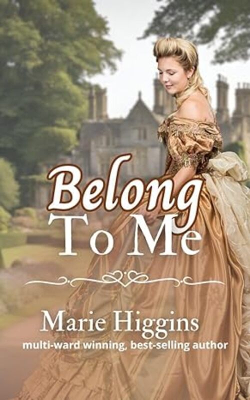 Book cover for "Belong To Me" by Marie Higgins