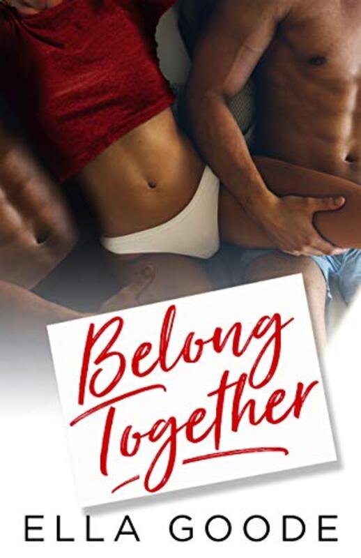 Book cover for "Belong Together" by Ella Goode