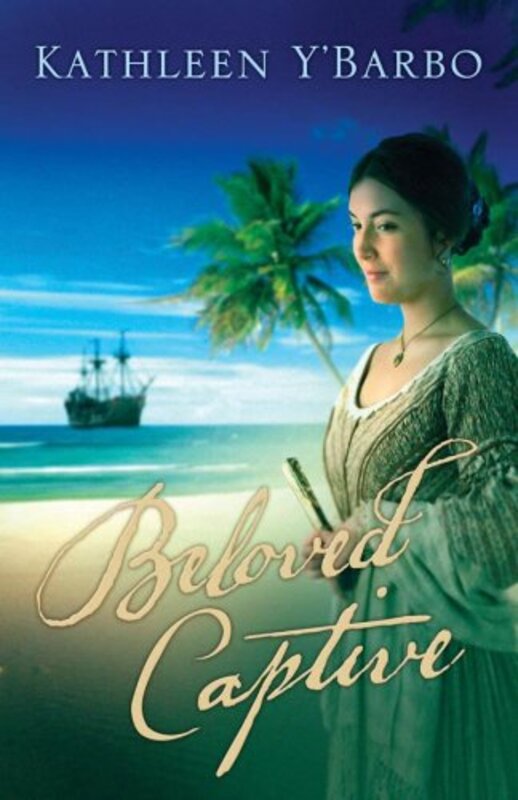 Book cover for "Beloved Captive" by Kathleen Y'Barbo