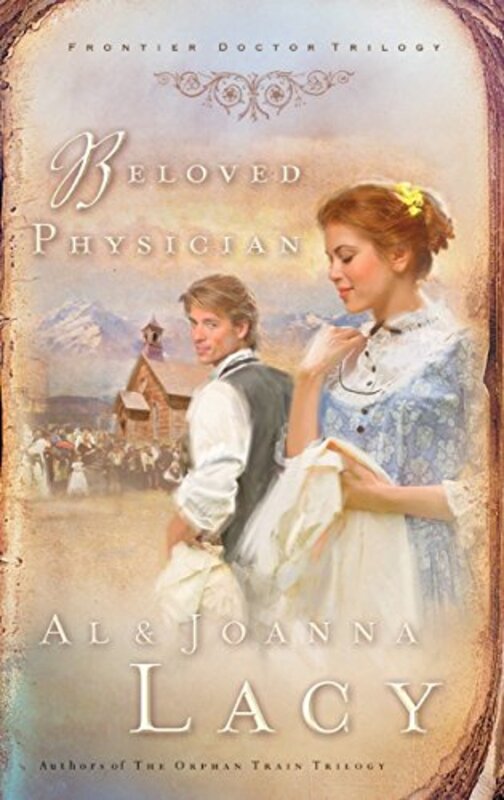 Book cover for "Beloved Physician" by Al Lacy