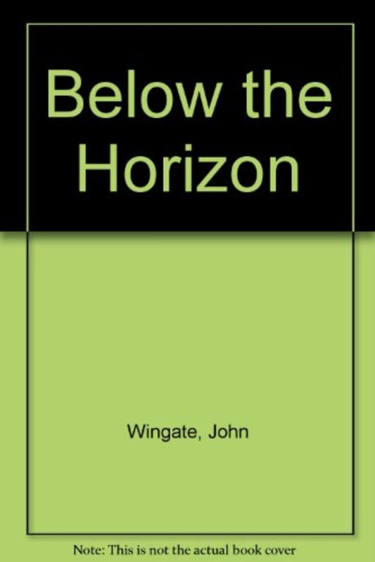 Book cover for "Below The Horizon" by John Wingate