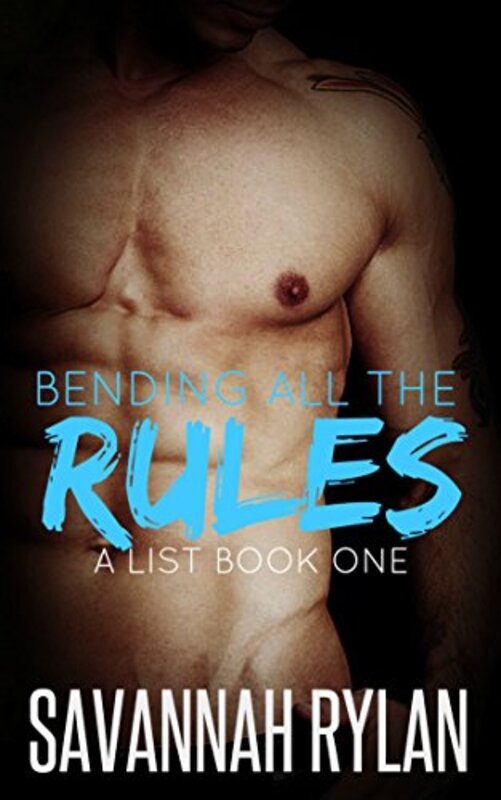 Book cover for "Bending All the Rules" by Savannah Rylan