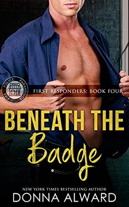 Book cover for "Beneath The Badge" by Donna Alward